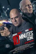 Watch 10 Minutes Gone Sflix