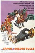 Watch The Caper of the Golden Bulls Sflix