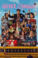 Watch Never Change! Sflix