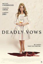 Watch Deadly Vows Sflix