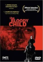 Watch The Bloody Child Sflix