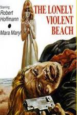 Watch The Lonely Violent Beach Sflix