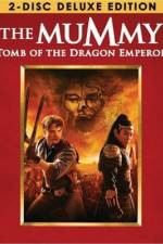 Watch The Mummy: Tomb of the Dragon Emperor Sflix