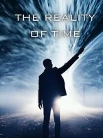 Watch The Reality of Time Sflix