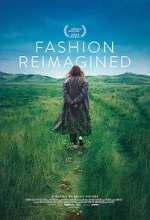 Watch Fashion Reimagined Sflix