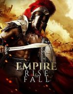 Watch Empire Rise and Fall Sflix