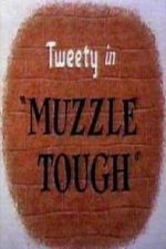 Watch Muzzle Tough Sflix