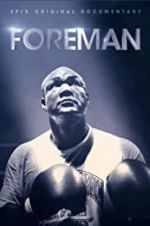 Watch Foreman Sflix