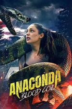 Watch Anaconda: Blood Coil Sflix
