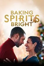 Watch Baking Spirits Bright Sflix