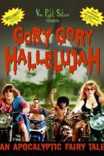 Watch Gory Gory Hallelujah Sflix