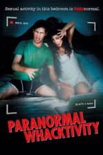 Watch Paranormal Whacktivity Sflix