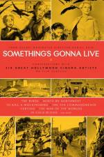 Watch Something's Gonna Live Sflix