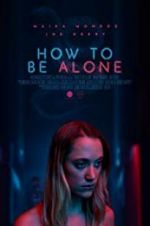 Watch How to Be Alone Sflix