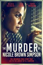 Watch The Murder of Nicole Brown Simpson Sflix