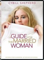 Watch A Guide for the Married Woman Sflix