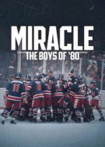 Watch Miracle: The Boys of \'80 Sflix