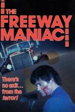 Watch The Freeway Maniac Sflix
