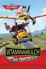 Watch Vitaminamulch: Air Spectacular Sflix