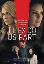 Watch Til Ex Do Us Part Sflix
