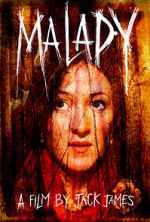 Watch Malady Sflix