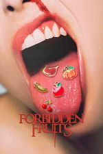 Watch Forbidden Fruits Sflix