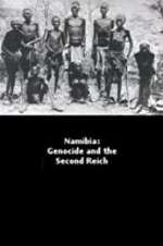 Watch Namibia Genocide and the Second Reich Sflix