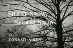 Watch Silent Snow, Secret Snow (Short 1964) Sflix