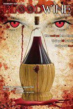 Watch Bloodwine Sflix