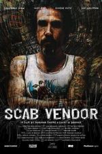 Watch Scab Vendor: The Life and Times of Jonathan Shaw Sflix
