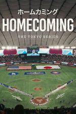 Watch Homecoming: The Tokyo Series Sflix