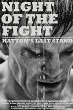 Watch Night of the Fight: Hatton's Last Stand Sflix