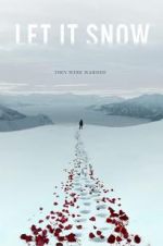 Watch Let It Snow Sflix