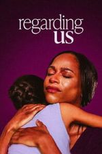 Watch Regarding Us Sflix