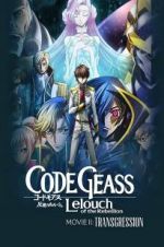 Watch Code Geass: Lelouch of the Rebellion - Transgression Sflix
