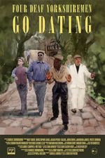 Watch Four Deaf Yorkshiremen Go Dating Sflix