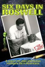 Watch Six Days in Roswell Sflix