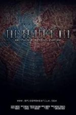 Watch The Spider\'s Web: Britain\'s Second Empire Sflix