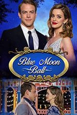 Watch Blue Moon Ball Sflix