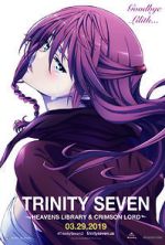 Watch Trinity Seven: The Movie 2 - Heavens Library & Crimson Lord Sflix