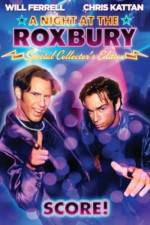Watch A Night at the Roxbury Sflix