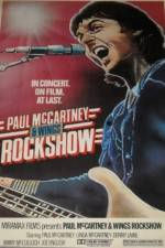 Watch Paul McCartney and Wings: Rockshow Sflix