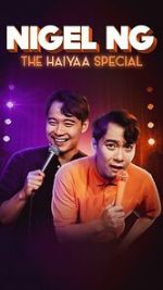 Watch Nigel Ng: The HAIYAA Special (TV Special 2023) Sflix