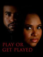 Watch Play or Get Played Sflix