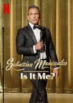 Watch Sebastian Maniscalco: Is It Me? (TV Special 2022) Sflix