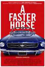 Watch A Faster Horse Sflix