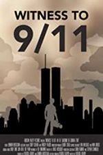 Watch Witness to 9/11: In the Shadows of Ground Zero Sflix