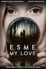 Watch Esme, My Love Sflix