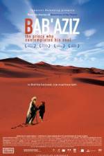 Watch Bab'Aziz Sflix