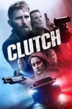 Watch Clutch Sflix